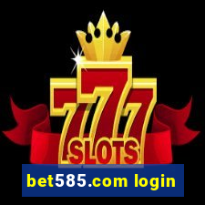 bet585.com login